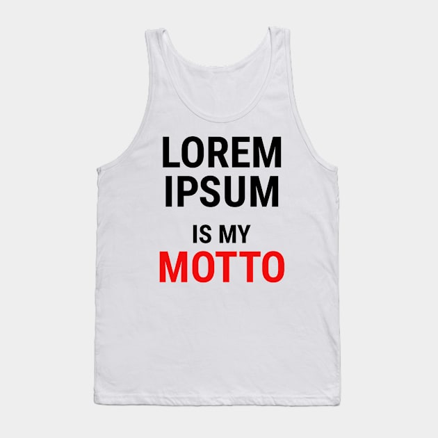 Lorem Ipsum - 2 Tank Top by NeverDrewBefore